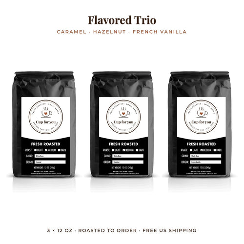 Cup for you Flavored Trio – three 12 oz bags